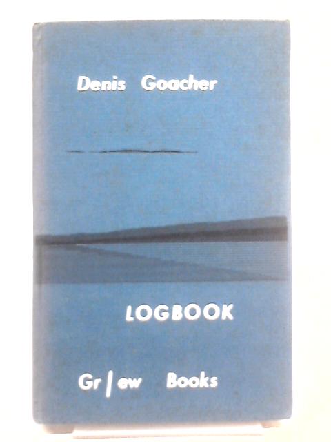 Logbook (1972 Books 3) By Denis Goacher