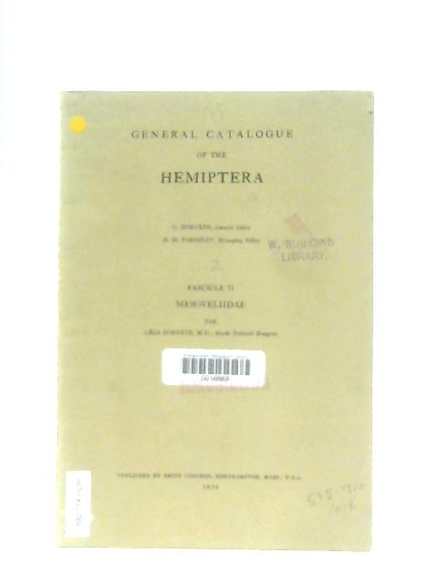 General Catalogue of The Hemiptera, Fascicle II - Mesoveliidae By G. Horvath