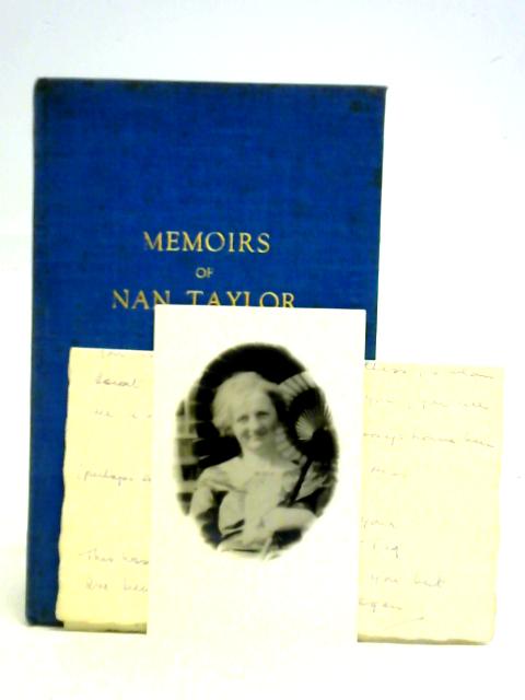 Memoirs of Nan Taylor ("TAY") von J. S. (ed.)