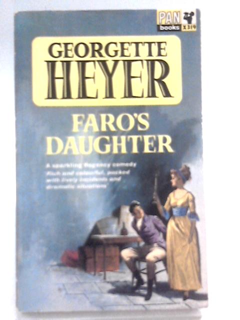 Faro's Daughter By Georgette Heyer