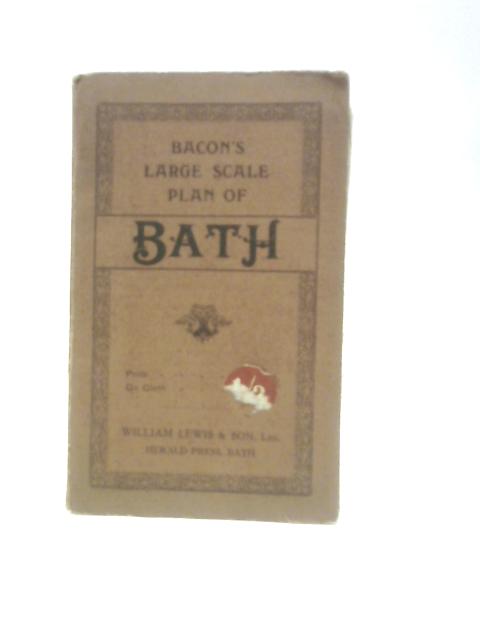Bacon's Large Scale Plan of Bath By Unstated