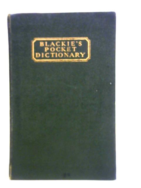 Blackie's Pocket Dictionary By Duncan MacGillivray (ed.)