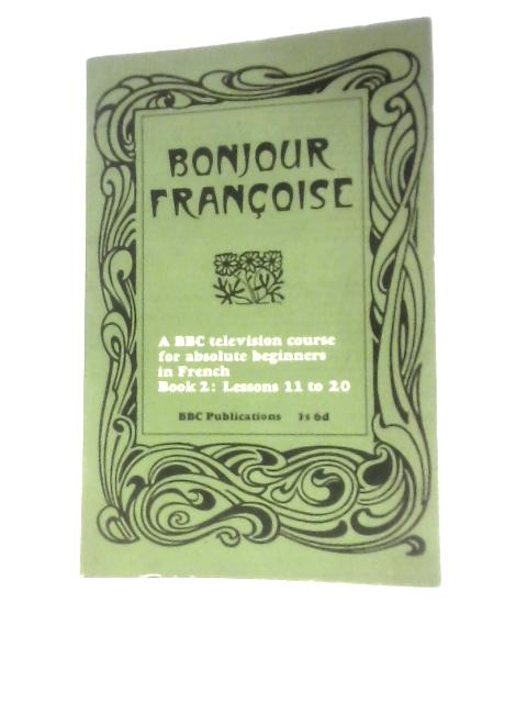 Bonjour Francoise Book 2 By Michel Faure