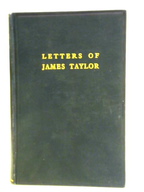 Letters of James Taylor Vol.One By James Taylor