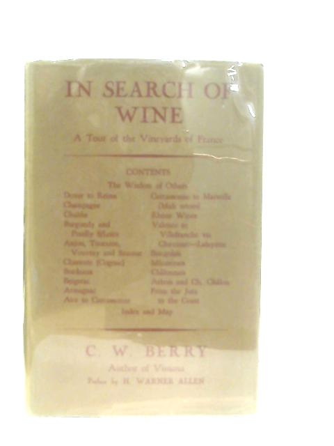 In Search of Wine By Charles Walter Berry