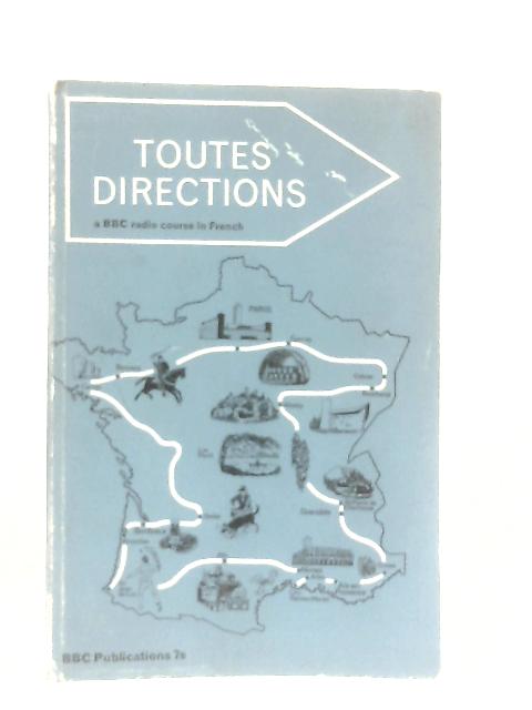 'Toutes Directions', A book for use with the broadcasts par Odile Castro, Elsie Ferguson