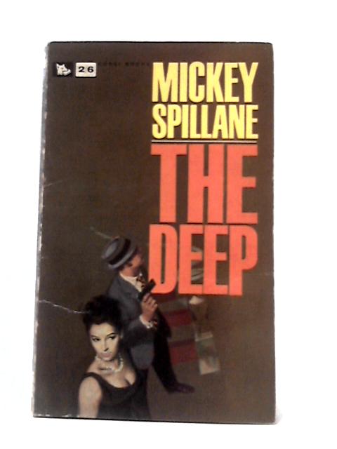 The Deep By Mickey Spillane