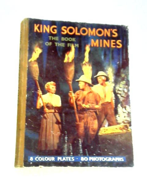 King Solomon's Mines: The Book of the Film By unstated
