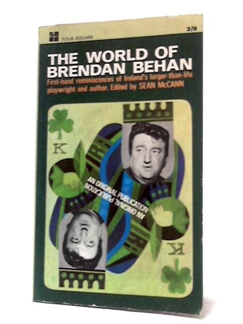 The World of Brendan Behan By Sean McCann