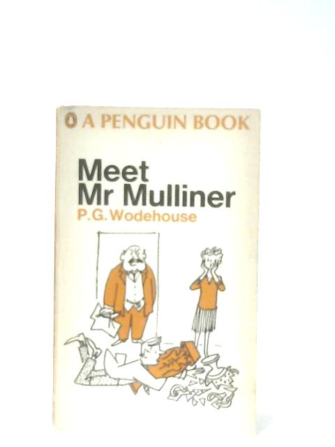Meet Mr Mulliner By P. G. Wodehouse