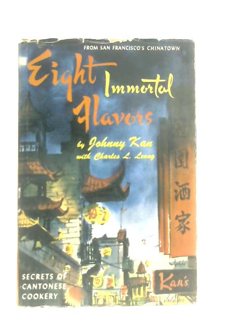 Eight Immortal Flavors von Johhny Kan