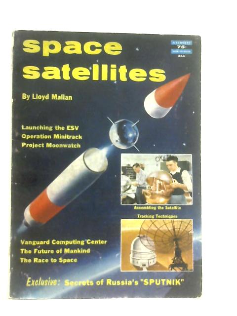 Space Satellites (No. 364) By Lloyd Mallan