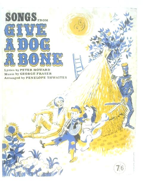 Songs From Give A Dog A Bone By Peter Howard