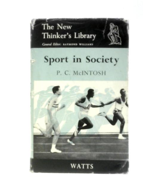 Sport in Society von P C McIntosh