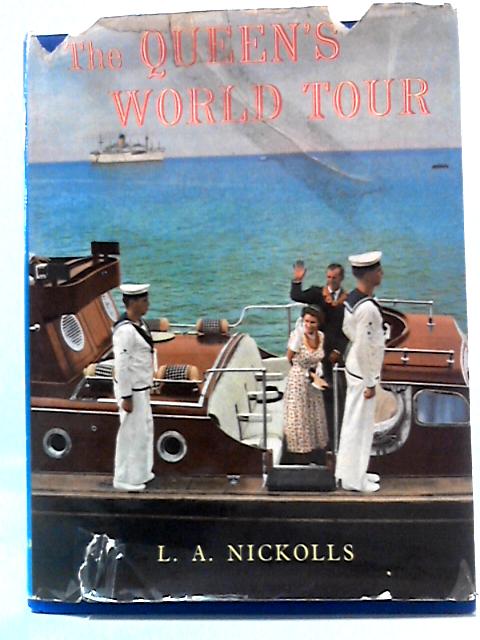 The Queen's World Tour von L. A. Nickolls