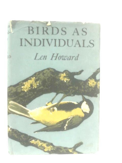 Birds As Individuals By Len Howard