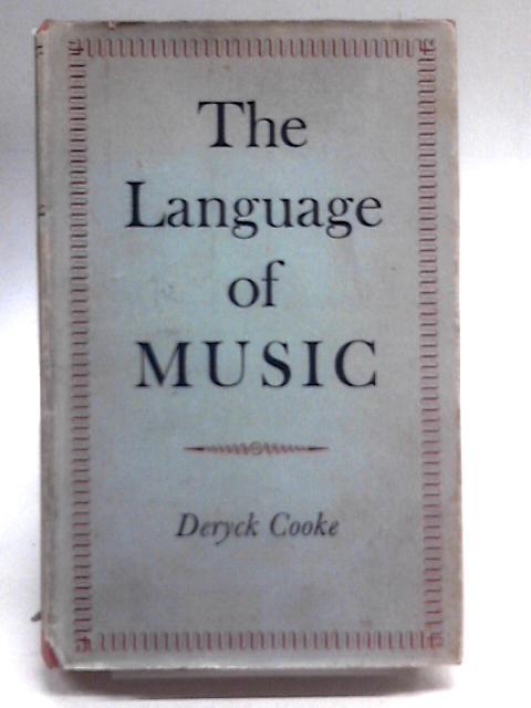 Language of Music By Deryck Cooke