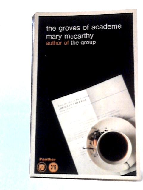 The Groves of Academe By Mary McCarthy