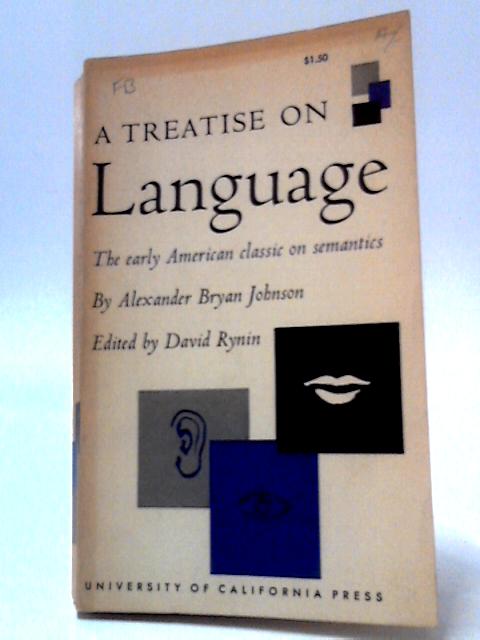 A Treatise on Language By Alexander Bryan Johnson