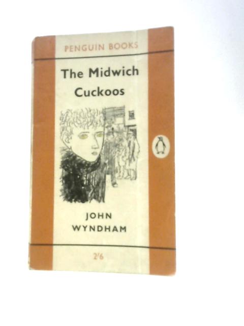 The Midwich Cuckoos By John Wyndham