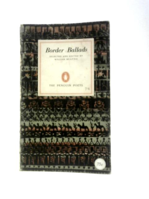 Border Ballads von William Beattie (Ed.)