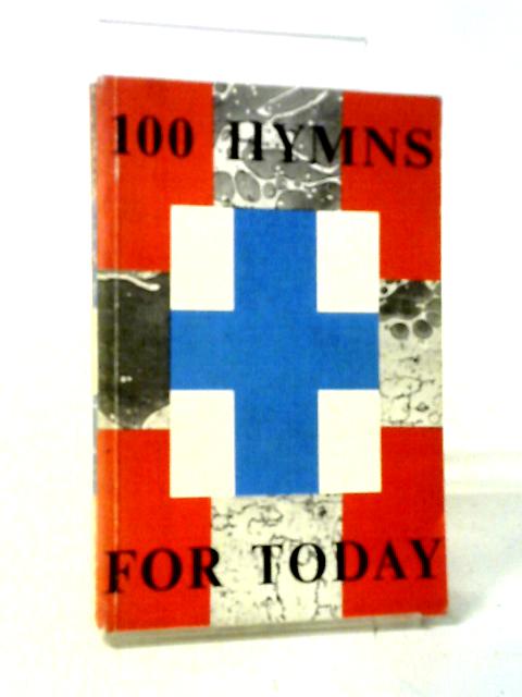 100 Hymns for Today von Anon