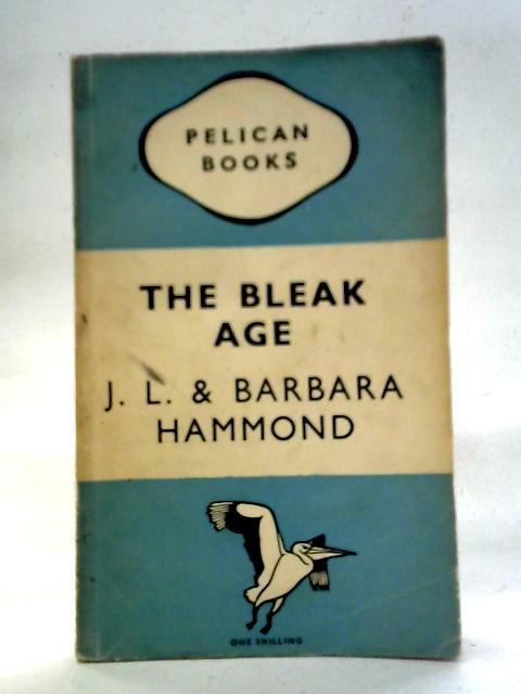 The Bleak Age par J. L. Hammond