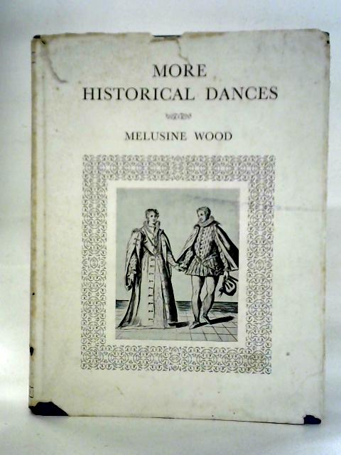 More Historical Dances By Melusine Wood