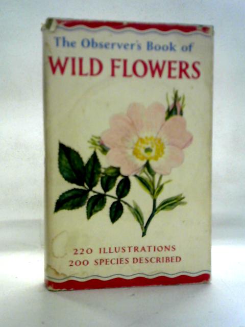 The Observer's Book Of Wild Flowers By W.J. Stokoe