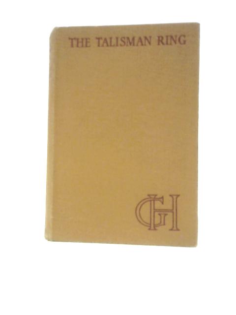 The Talisman Ring By Georgette Heyer