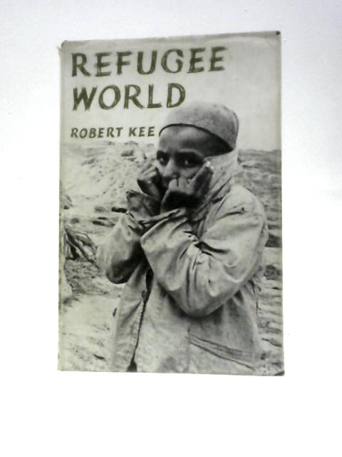 Refugee World von Robert Kee