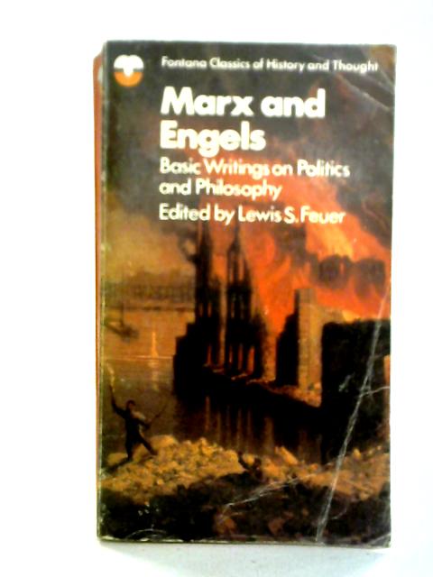 Basic Writings on Politics and Philosophy By Karl Marx & Frederick Engels