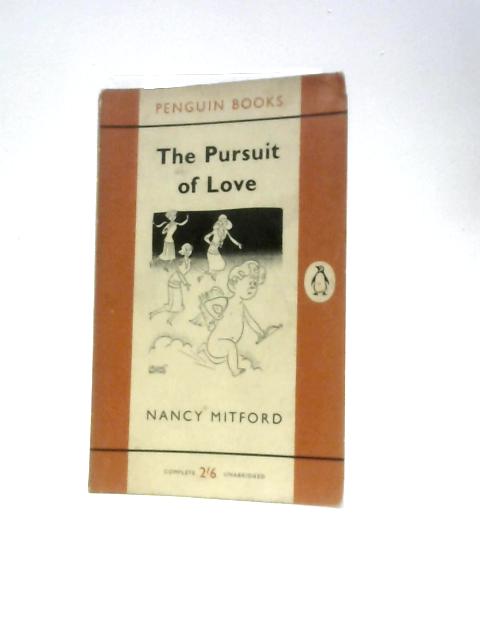 The Pursuit of Love By Nancy Mitford