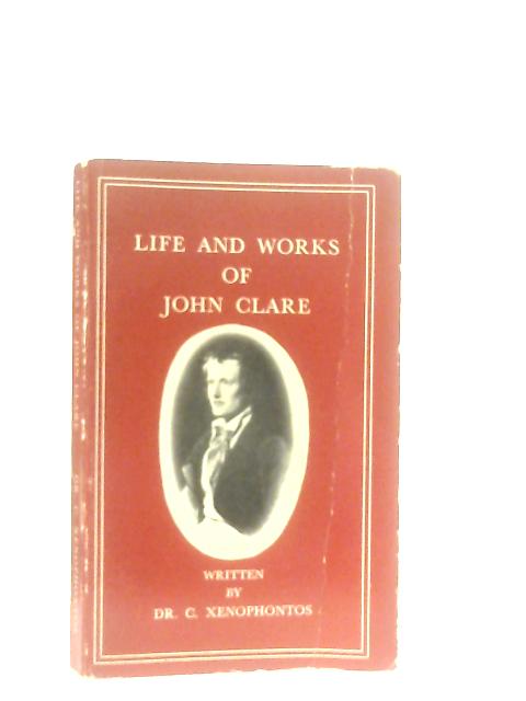 Life And Works Of John Clare By C. Xenophontos