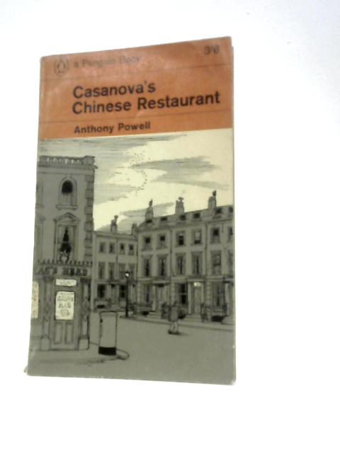 Casanova's Chinese Restaurant By Anthony Powell