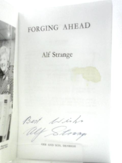 Forging Ahead By Alf Strange