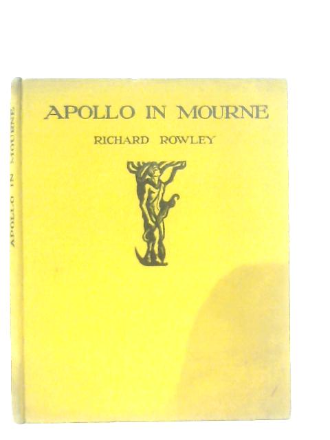 Apollo in Mourne, A Play in One Act By Richard Rowley