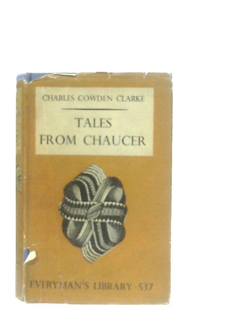 Tales From Chaucer By Charles Cowden-Clarke