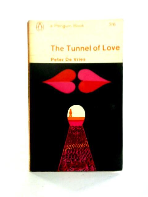 The Tunnel of Love par Peter De Vries