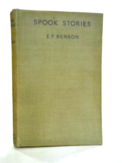 Spook Stories von E.F. Benson