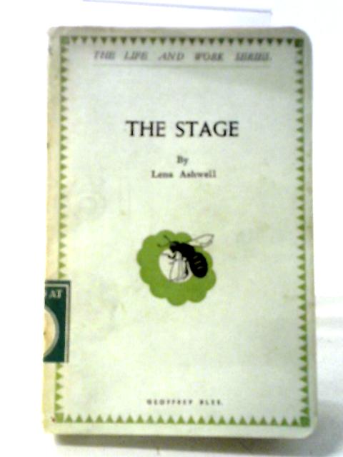 The Stage By Lena Ashwell