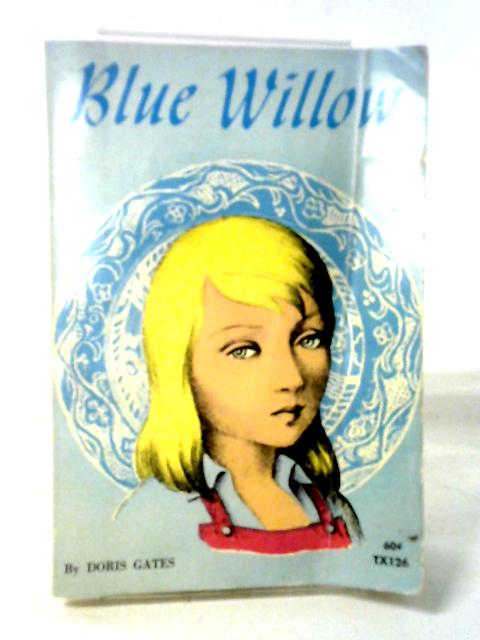 Blue Willow By Doris Gates
