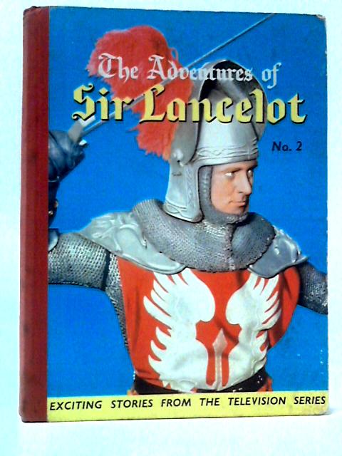 The Adventures of Sir Lancelot No. 2 von Arthur Groom