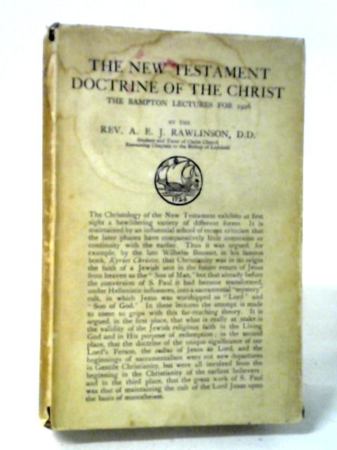 The New Testament Doctrine of the Christ von Rev. A. E. J. Rawlinson