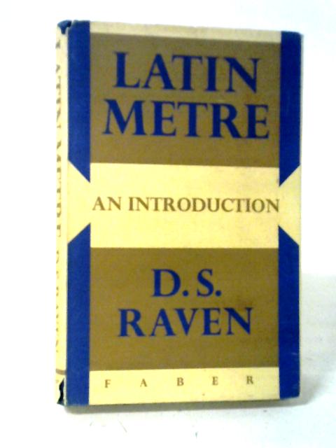 Latin Metre von David Sebastian Raven