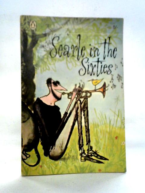 Searle in the Sixties By Ronald Searle