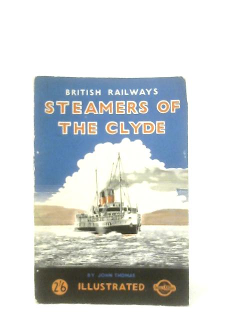 British Railway Steamers of the Clyde By John Thomas