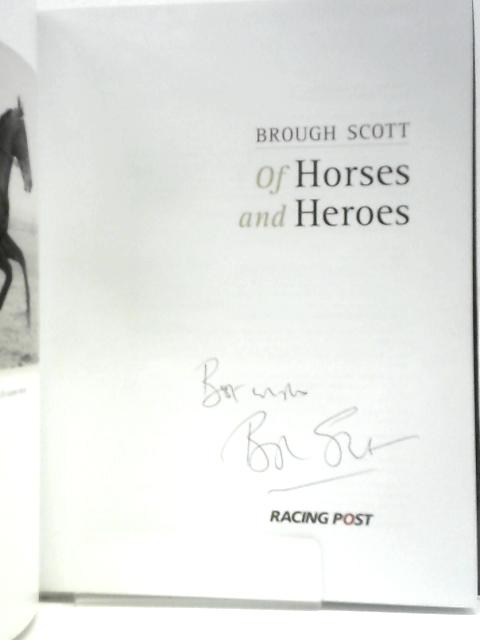 Of Horses and Heroes von Brough Scott