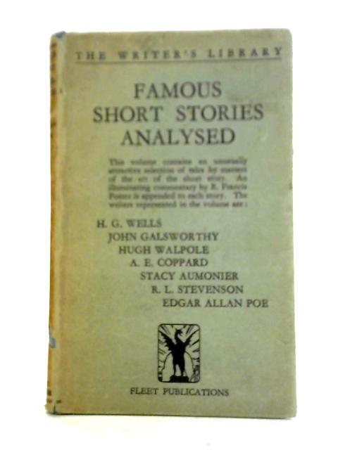 Famous Short Stories Analysed By R. Francis Foster