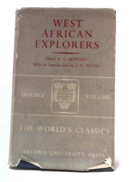 West African Explorers By C. Howard